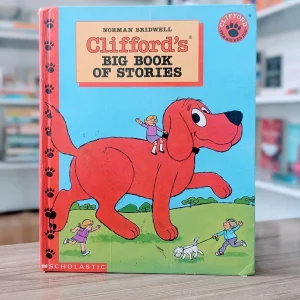 Clifford's Big Book of Stories
