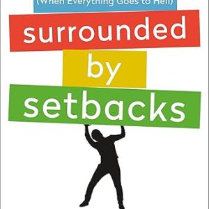 Surrounded by Setbacks